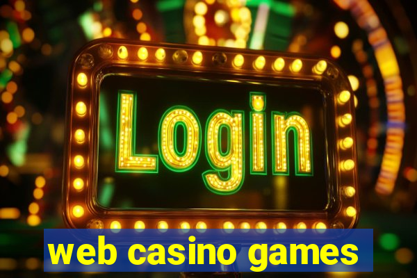 web casino games