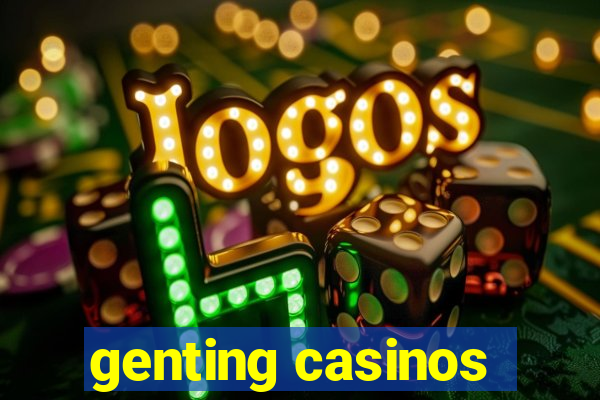 genting casinos