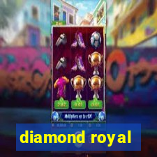 diamond royal