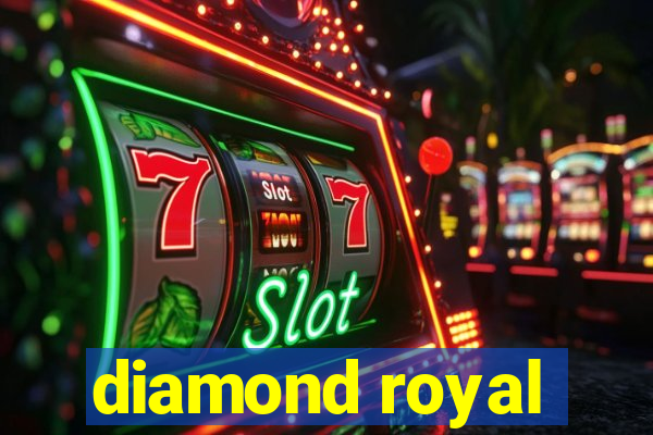 diamond royal