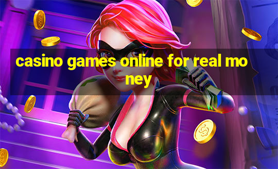 casino games online for real money