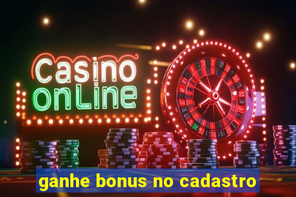 ganhe bonus no cadastro