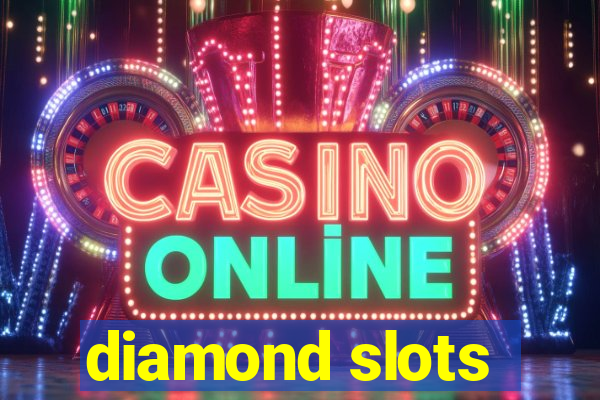 diamond slots