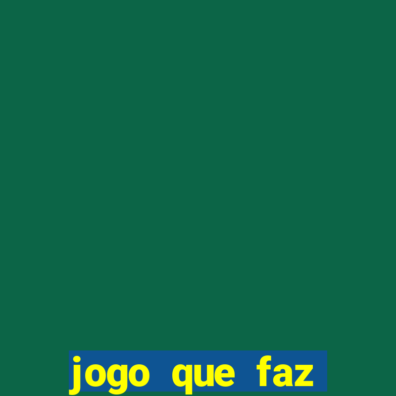 jogo que faz ganhar dinheiro de verdade