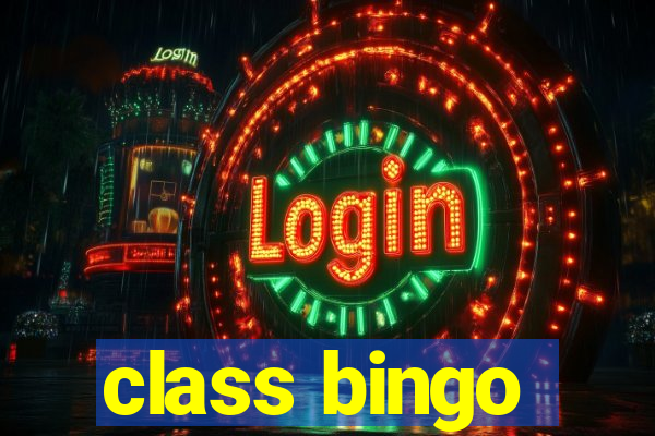 class bingo