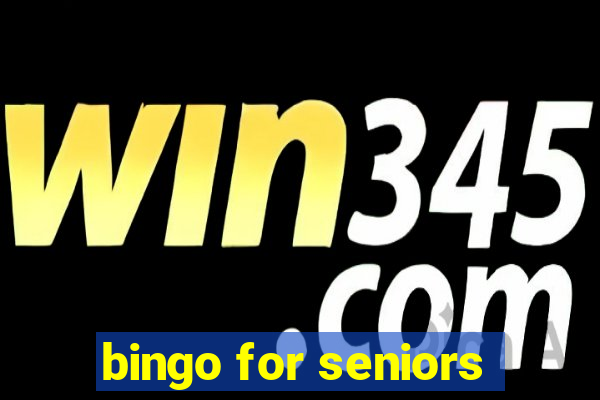 bingo for seniors