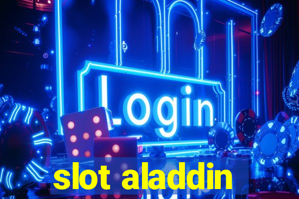 slot aladdin