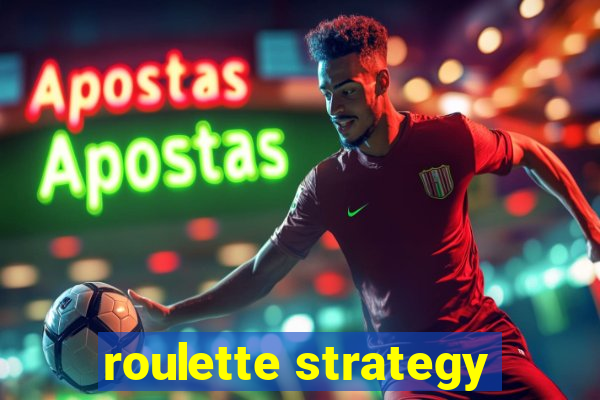 roulette strategy