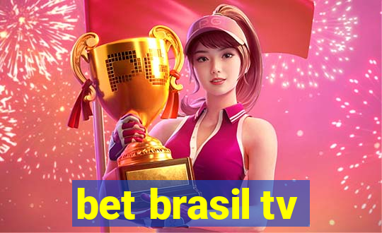 bet brasil tv