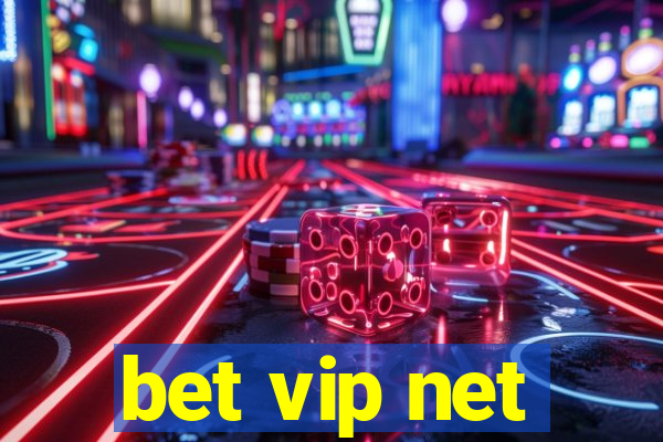 bet vip net