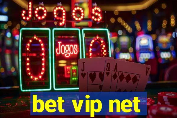 bet vip net