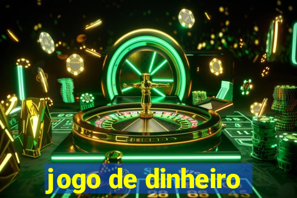 jogo de dinheiro