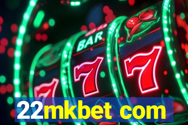 22mkbet com