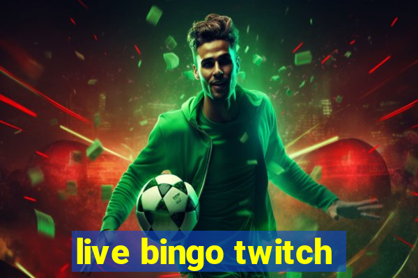 live bingo twitch