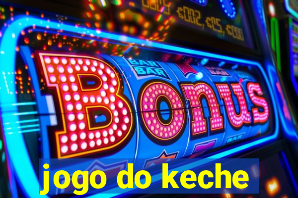 jogo do keche