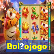 Bol?ojogo