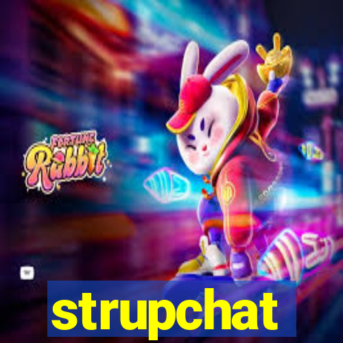 strupchat