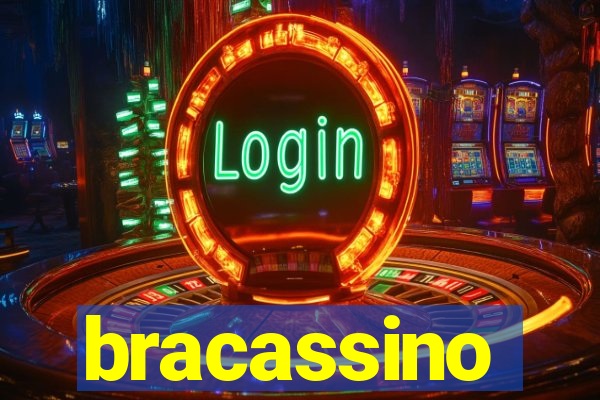 bracassino