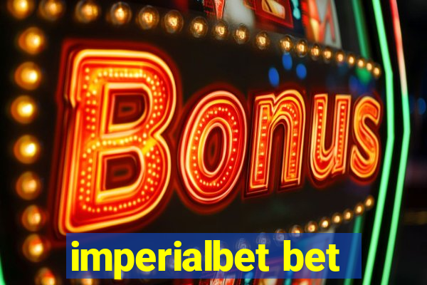 imperialbet bet