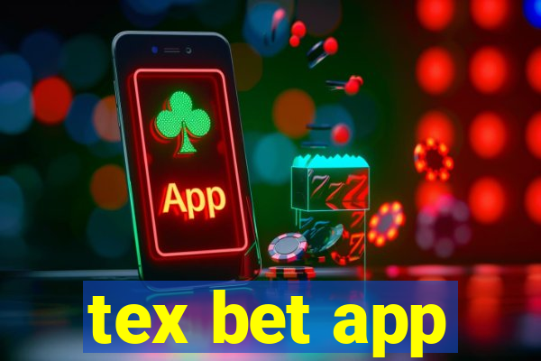 tex bet app