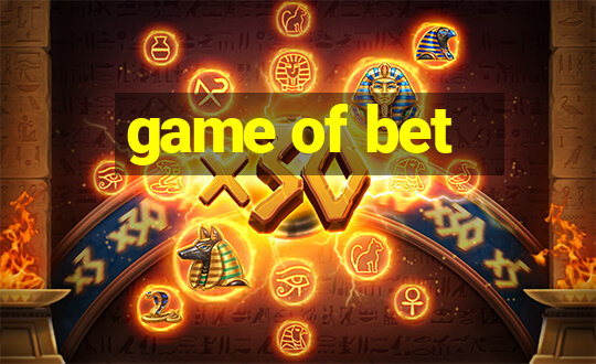 game of bet