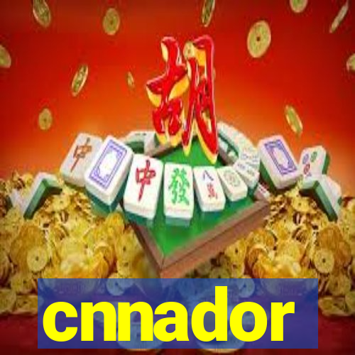 cnnador