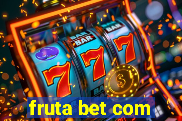 fruta bet com