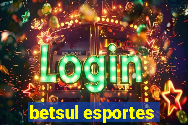 betsul esportes