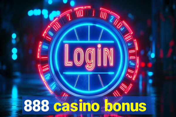 888 casino bonus