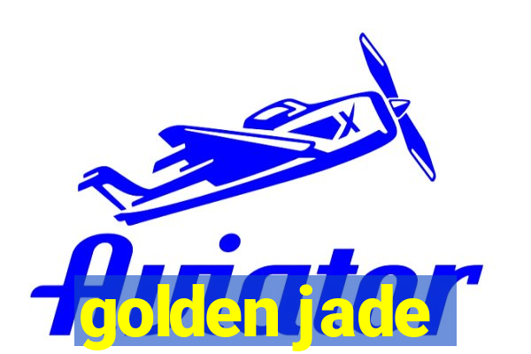 golden jade