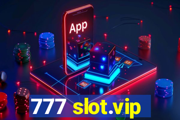 777 slot.vip