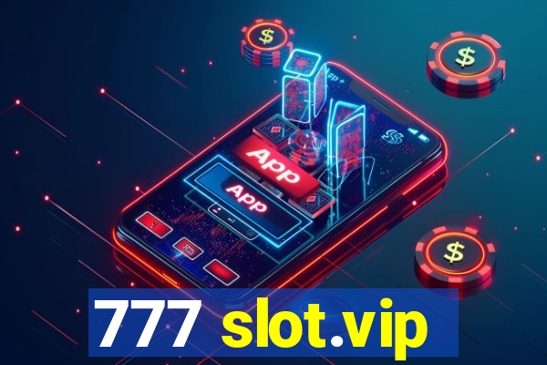 777 slot.vip