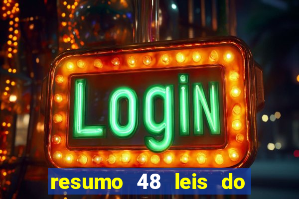 resumo 48 leis do poder pdf