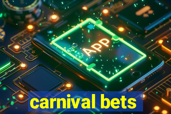 carnival bets