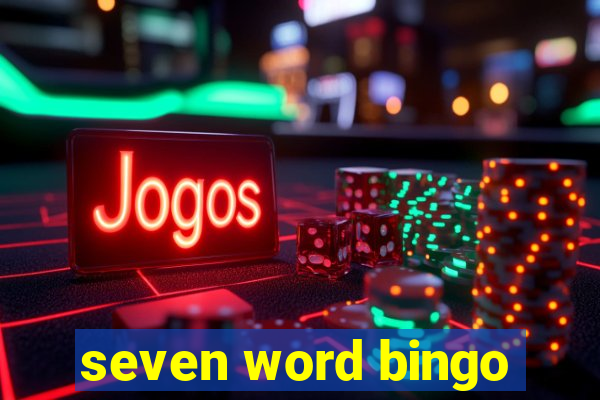 seven word bingo