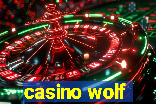 casino wolf