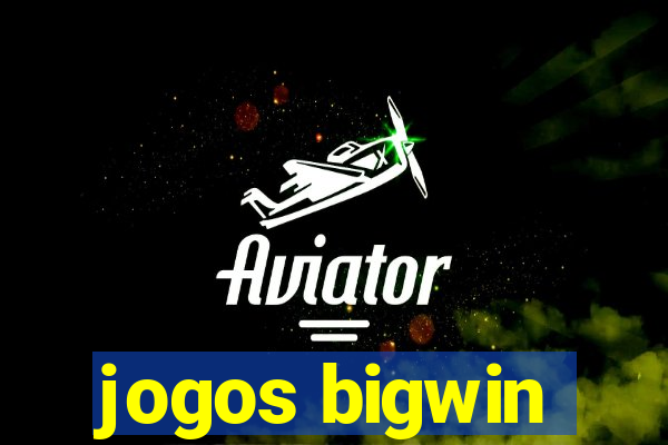 jogos bigwin