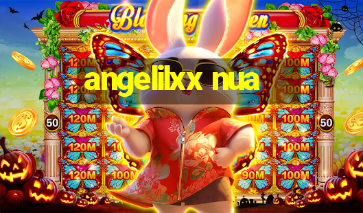 angelilxx nua