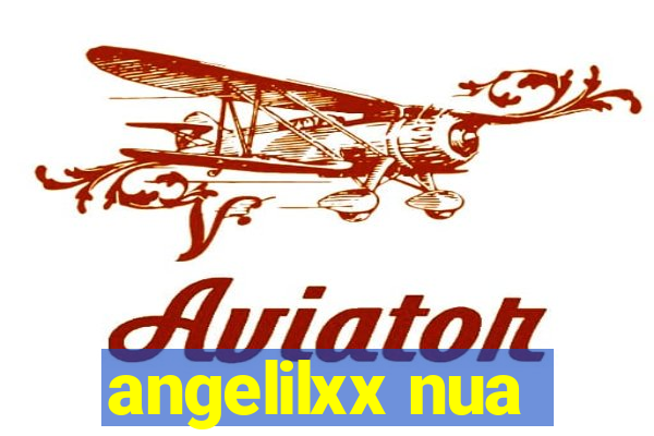 angelilxx nua