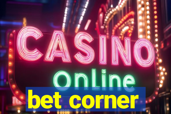 bet corner