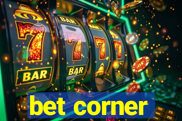 bet corner