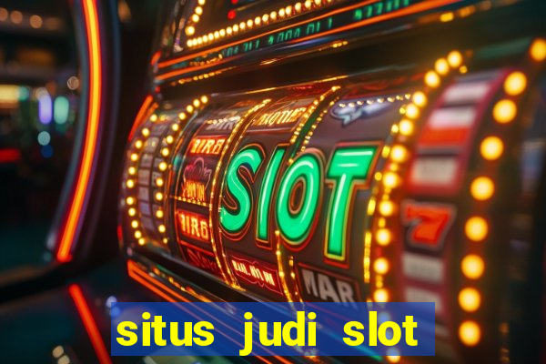 situs judi slot online resmi