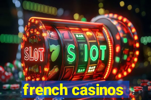 french casinos