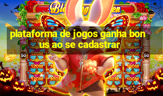 plataforma de jogos ganha bonus ao se cadastrar