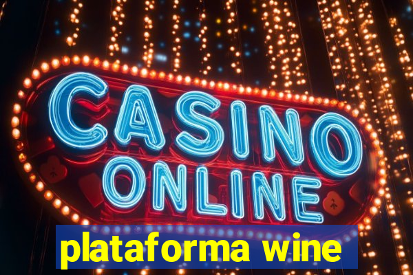 plataforma wine