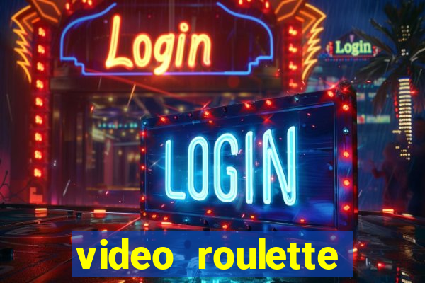 video roulette casino game