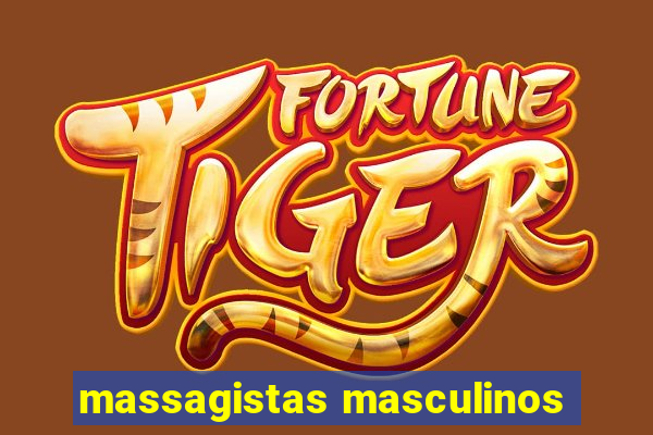 massagistas masculinos