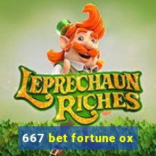 667 bet fortune ox