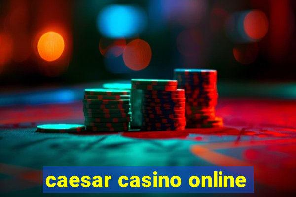 caesar casino online