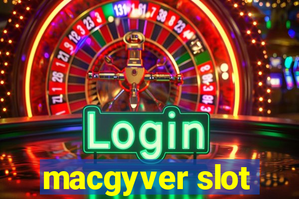 macgyver slot